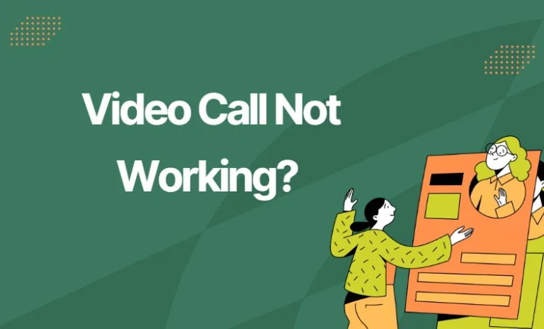 video call not working